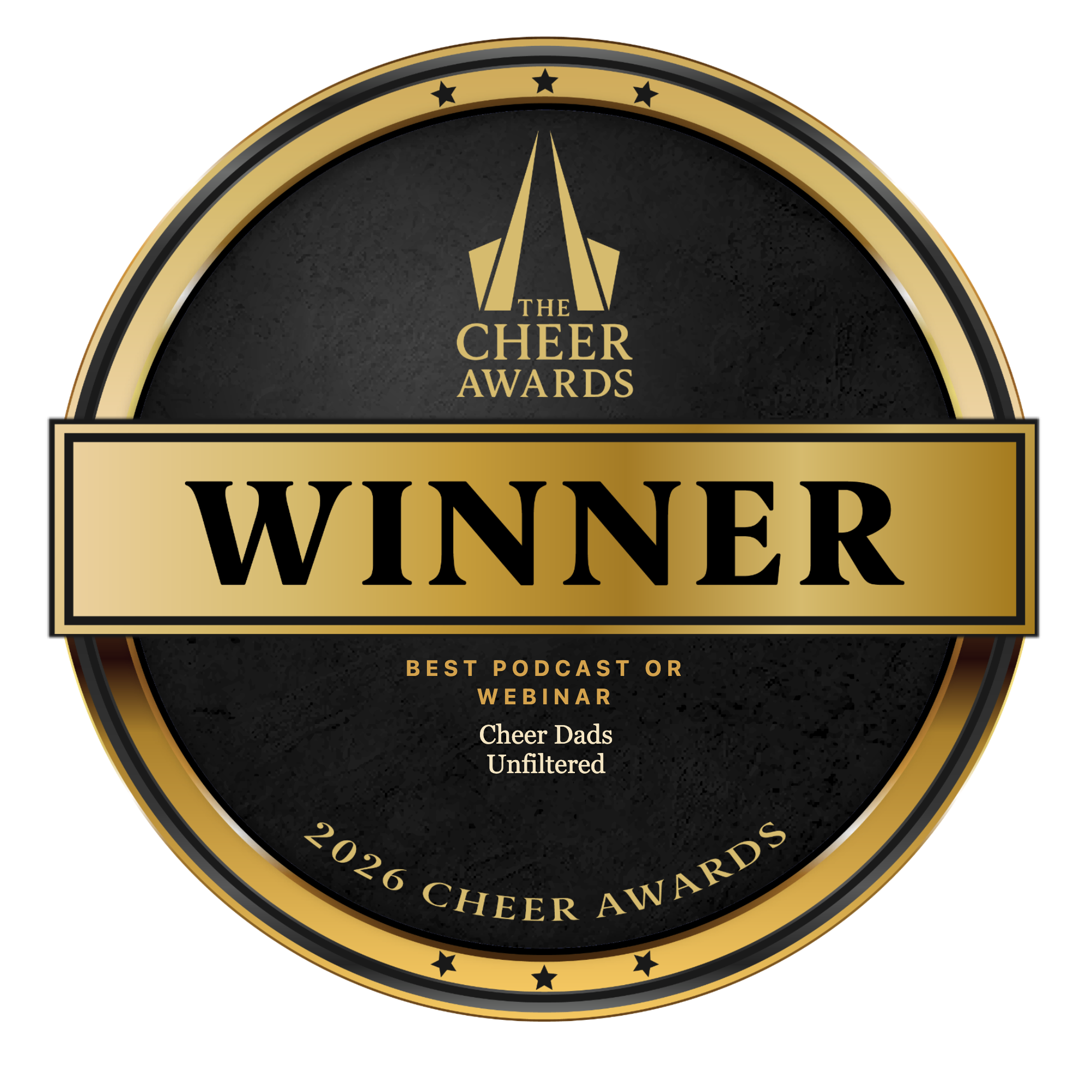 Winner — The Cheer Awards 2026 · Best Podcast or Webinar · Cheer Dads Unfiltered